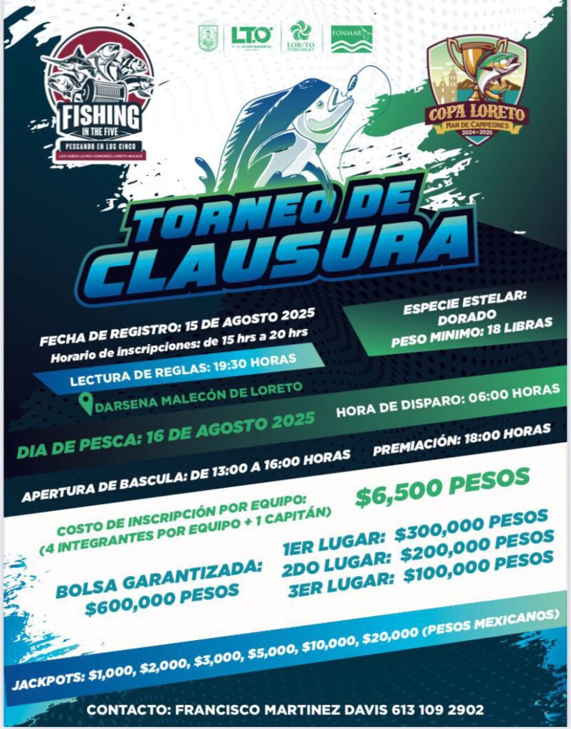 Loreto se Prepara para el Gran Cierre de "Fishing in the Five": $600 Mil Pesos en Premios y la "Copa Loreto" 2 Fishing in the 5