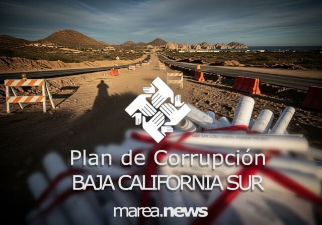 plan de corrupción 2025 Corrupción en Contraloría de BCS