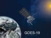 Satélite GOES-19: El Guardián Espacial de la NOAA Que Protege las Costas de México GOES-19